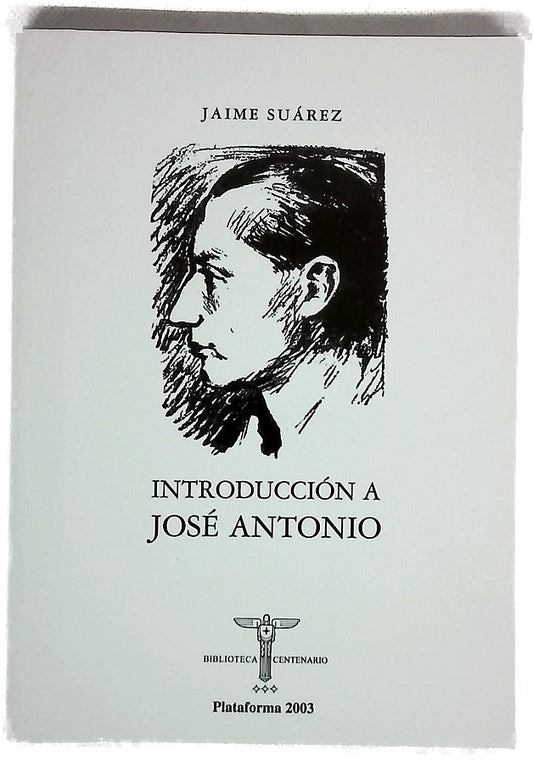 Introducción a José Antonio