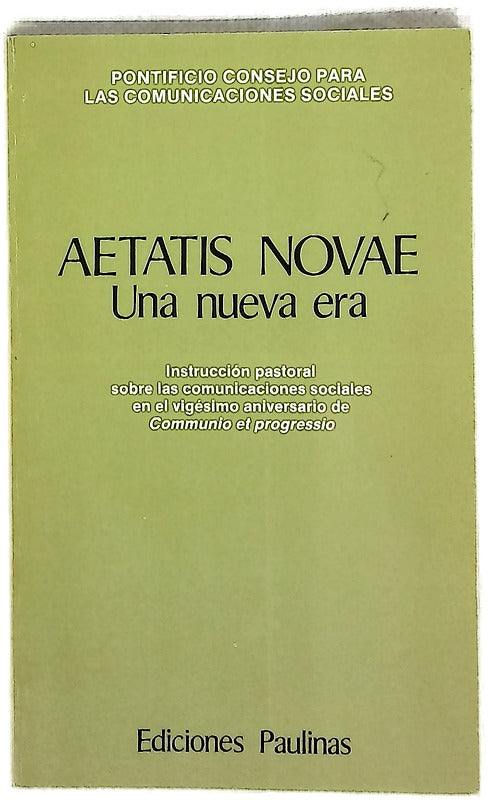 Aetatis novae una nueva era