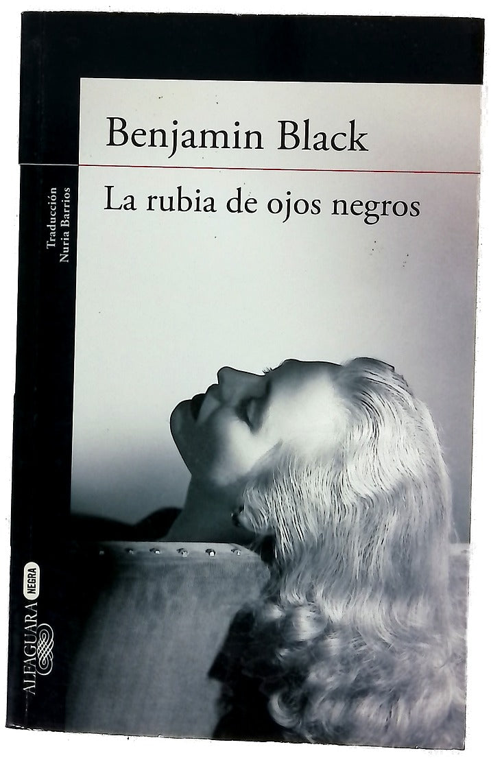 La rubia de ojos negros : una novela de Philip Marlowe