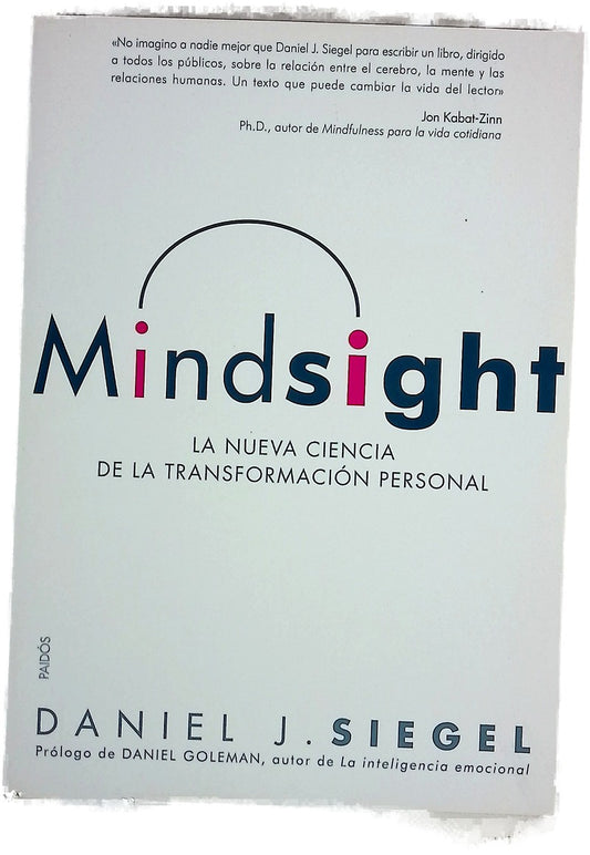 Mindsight la nueva ciencia de la transformación personal