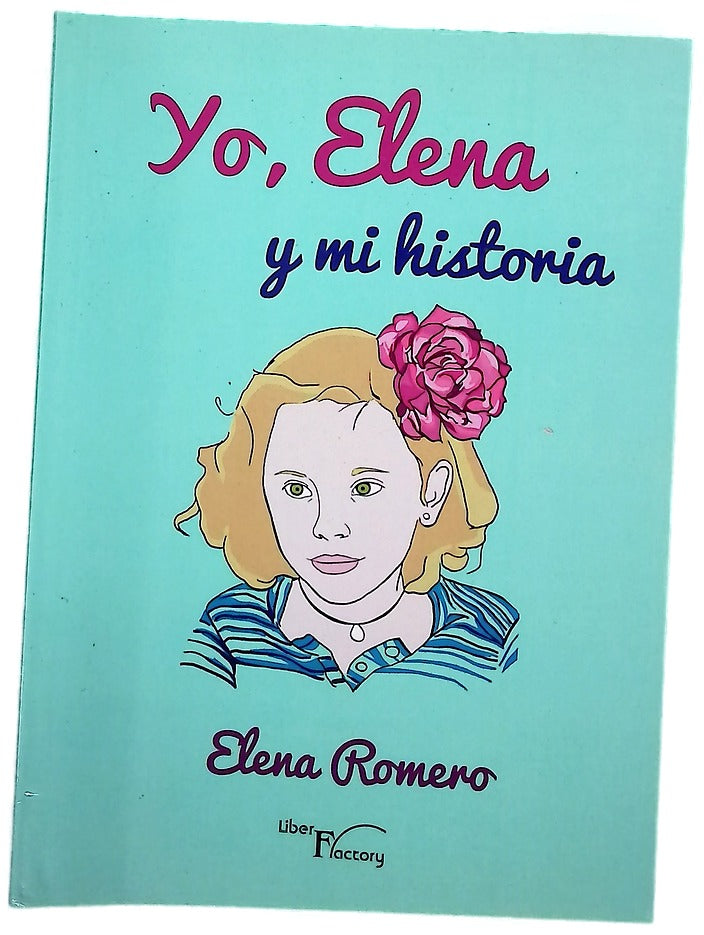 Yo, Elena y mi historia