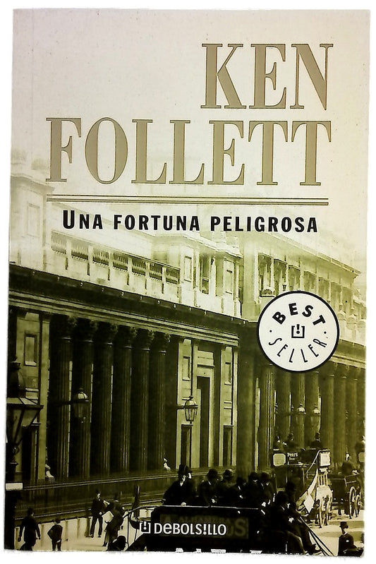 Una fortuna peligrosa
