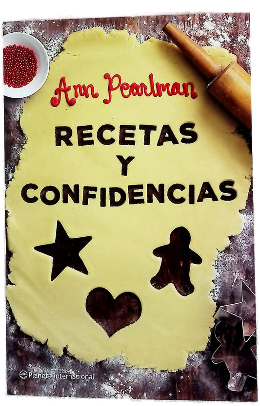 Recetas y confidencias [fragmento de la novela]