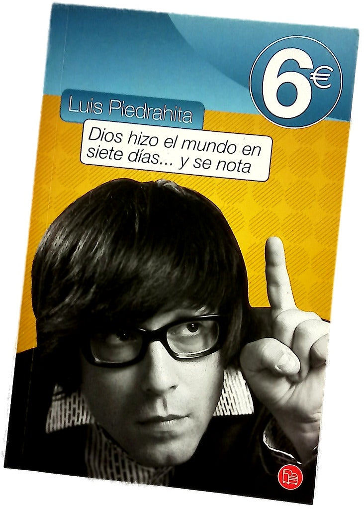 Dios hizo el mundo en siete días-- y se nota
