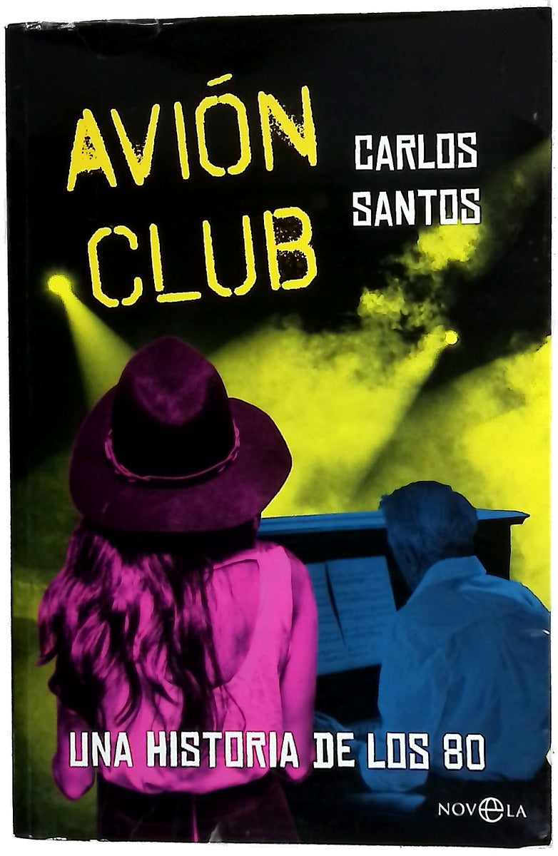 Avión club : una historia de los 80