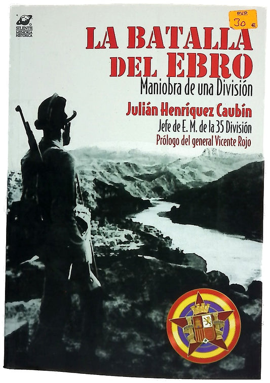 La batalla del Ebro maniobra de una división