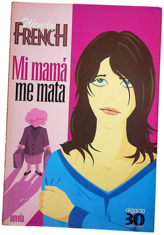 Mi mamá me mata