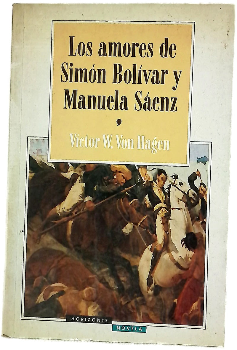 Los amores de Simón Bolevar y Manuela Sáenz