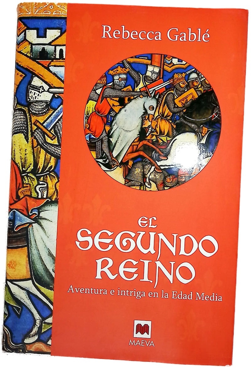 El segundo reino aventura e intriga en la Edad Media