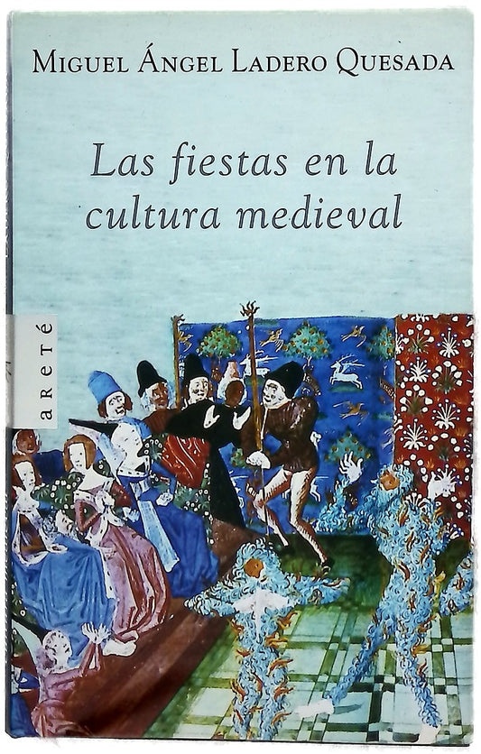 Las fiestas en la cultura medieval