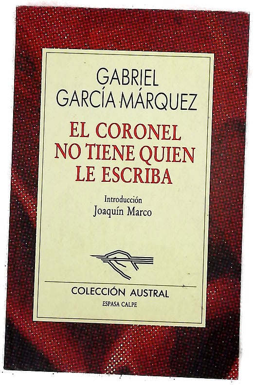 El coronel no tiene quien le escriba