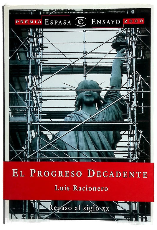 El progreso decadente repaso al siglo XX