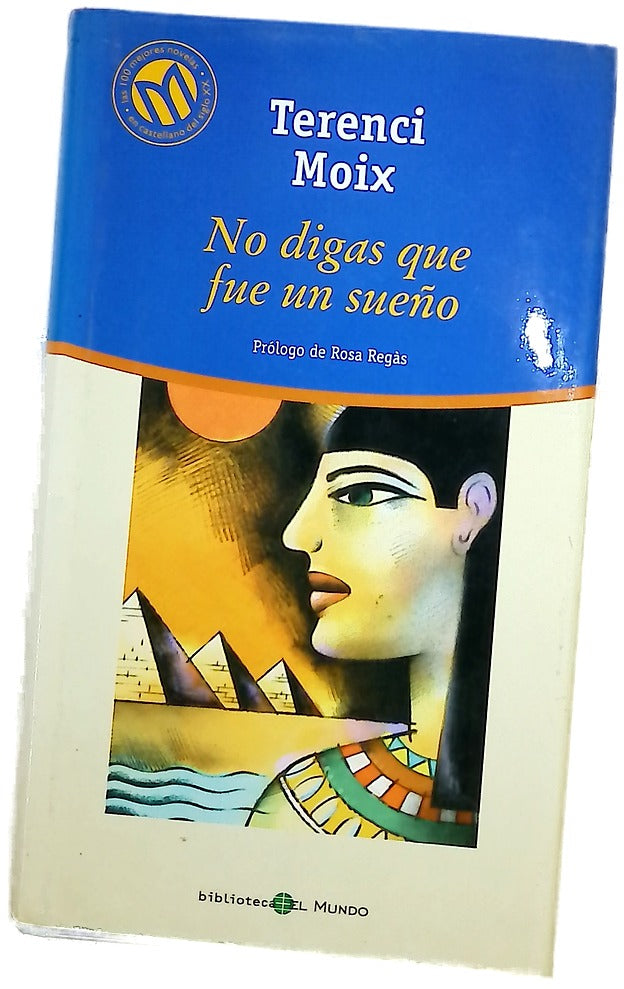 No digas que fue un sueño