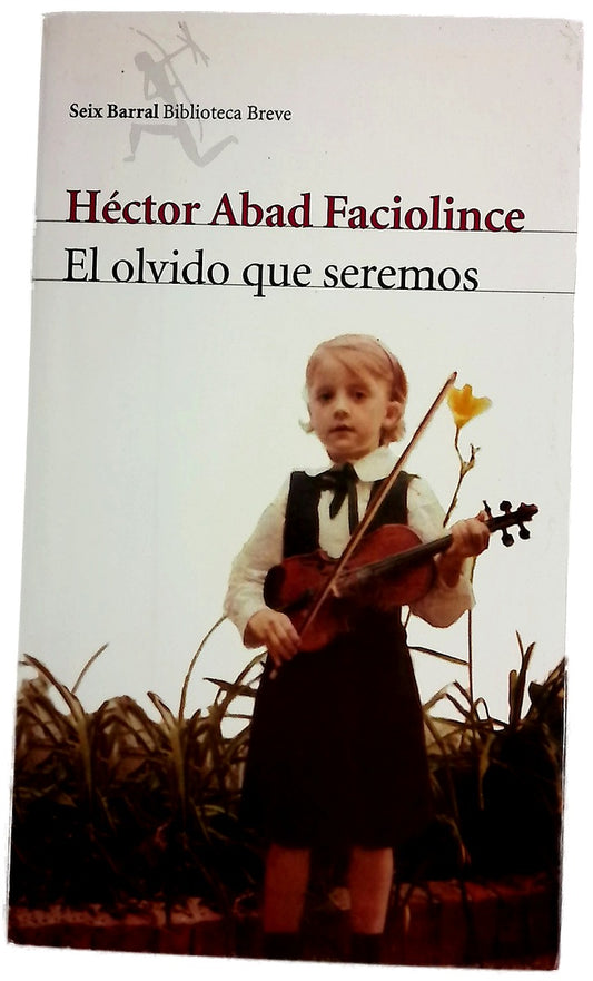 El olvido que seremos