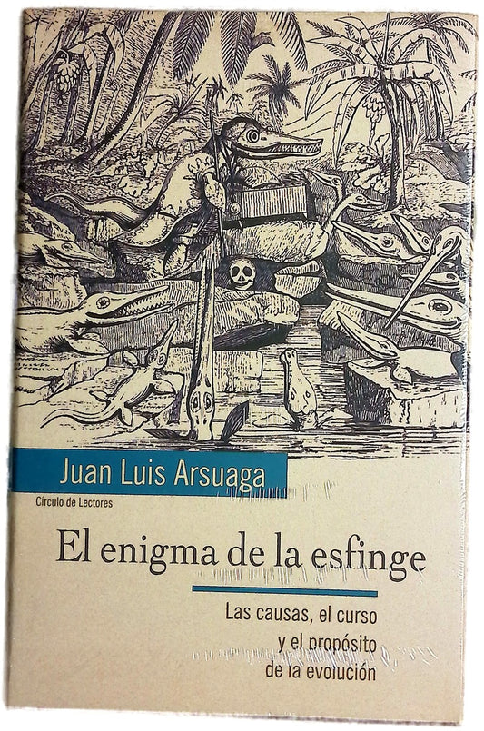 El enigma de la esfinge las causas, el curso y el propósito de la evolución