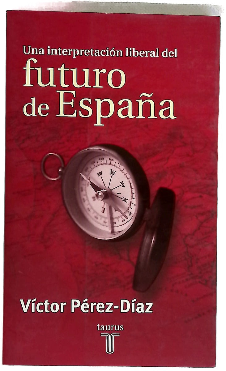 Una interpretación liberal del futuro de España
