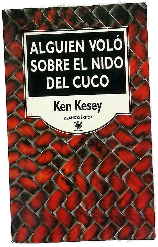 Alguien voló sobre el nido del cuco