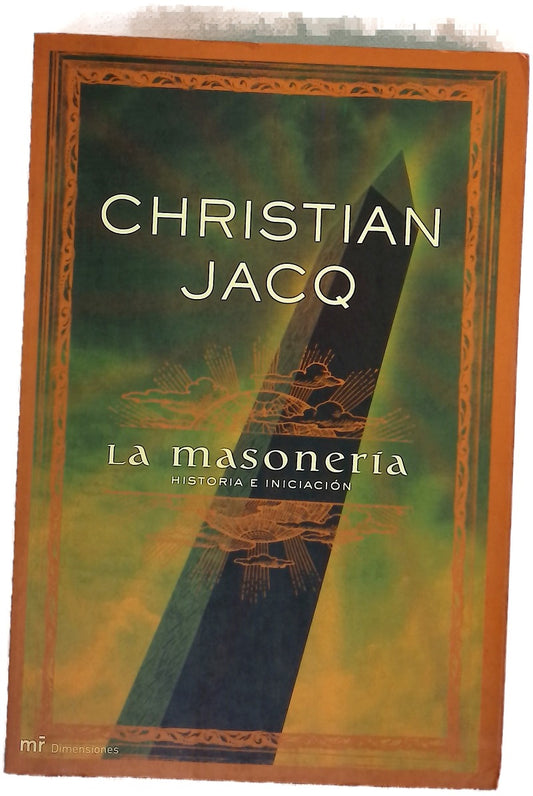 La Masonería historia e iniciación