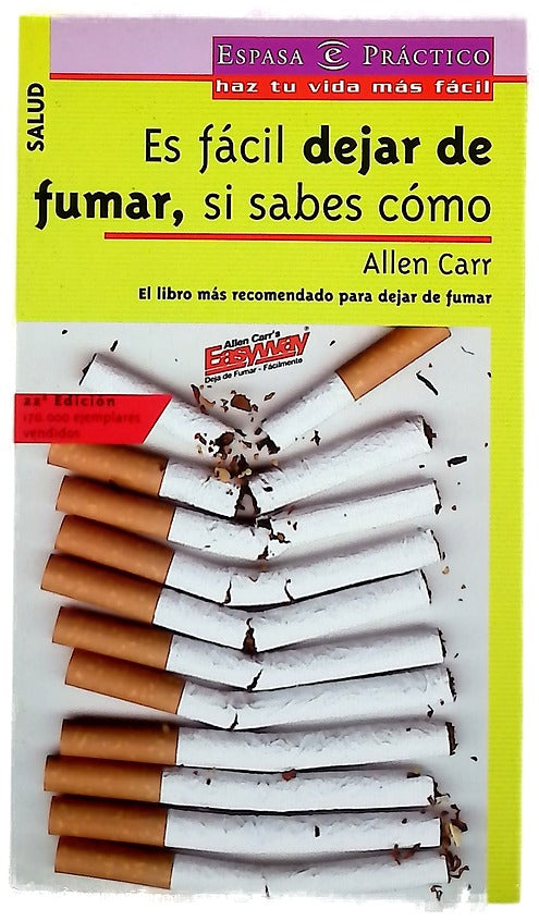 Es fácil dejar de fumar, si sabes cómo