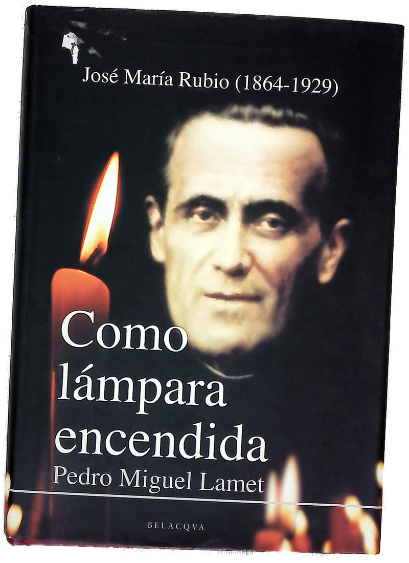 Como lámpara encendida José María Rubio (1864-1929)