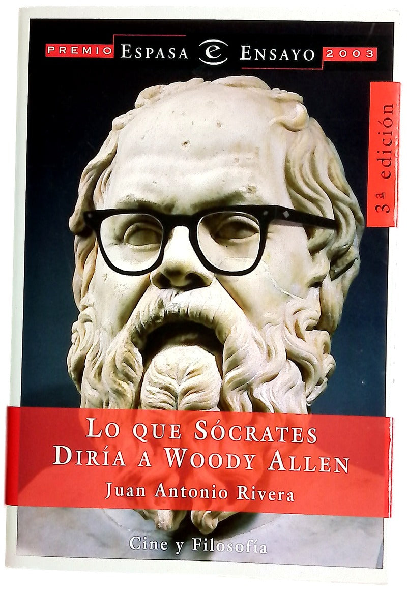 Lo que Sócrates diría a Woody Allen cine y filosofía