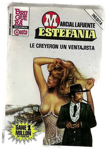 Novelas de Oeste. Le creyeron en ventajista