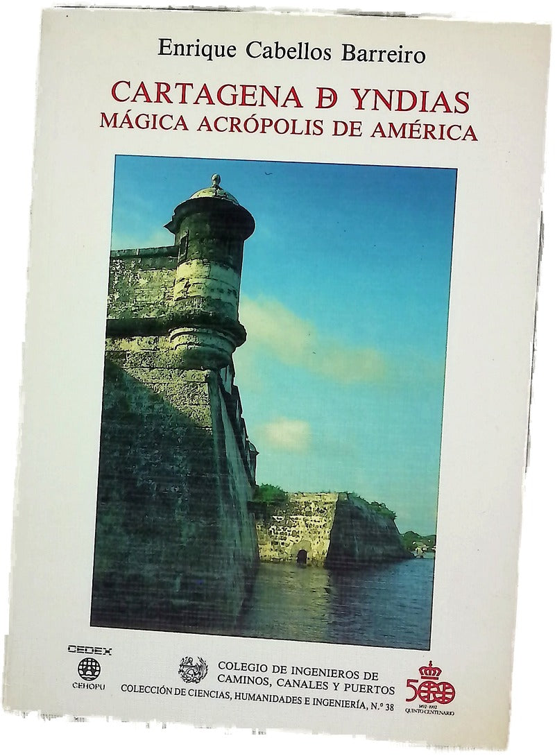Cartagena de Indias mágica acrópolis de América