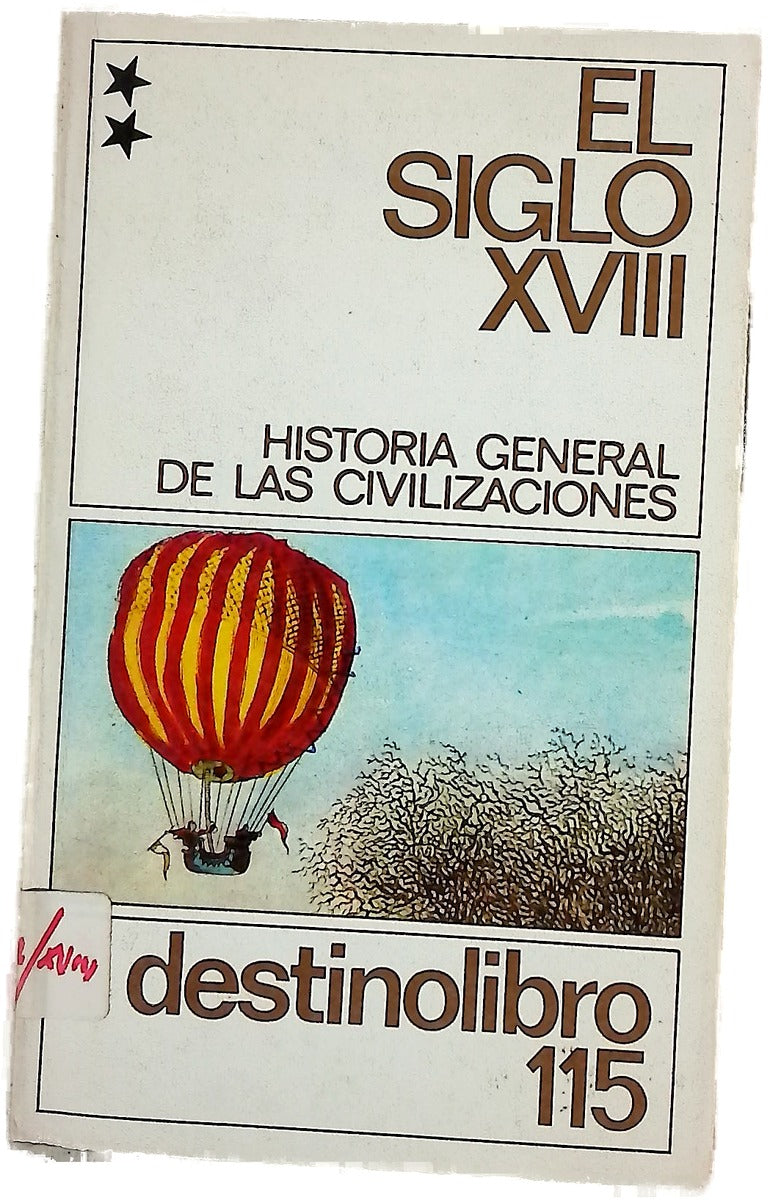 Siglo XVIII - Historia General de Las Civilizacion