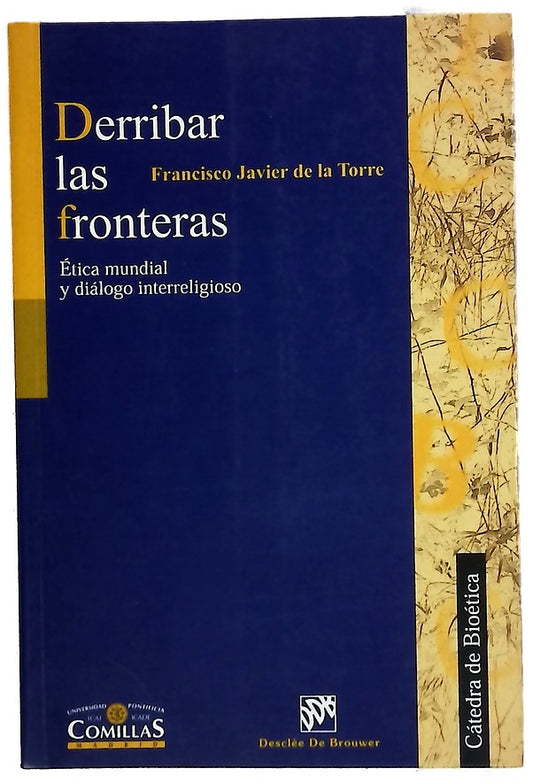 Derribar las fronteras ética mundial y diálogo interreligioso