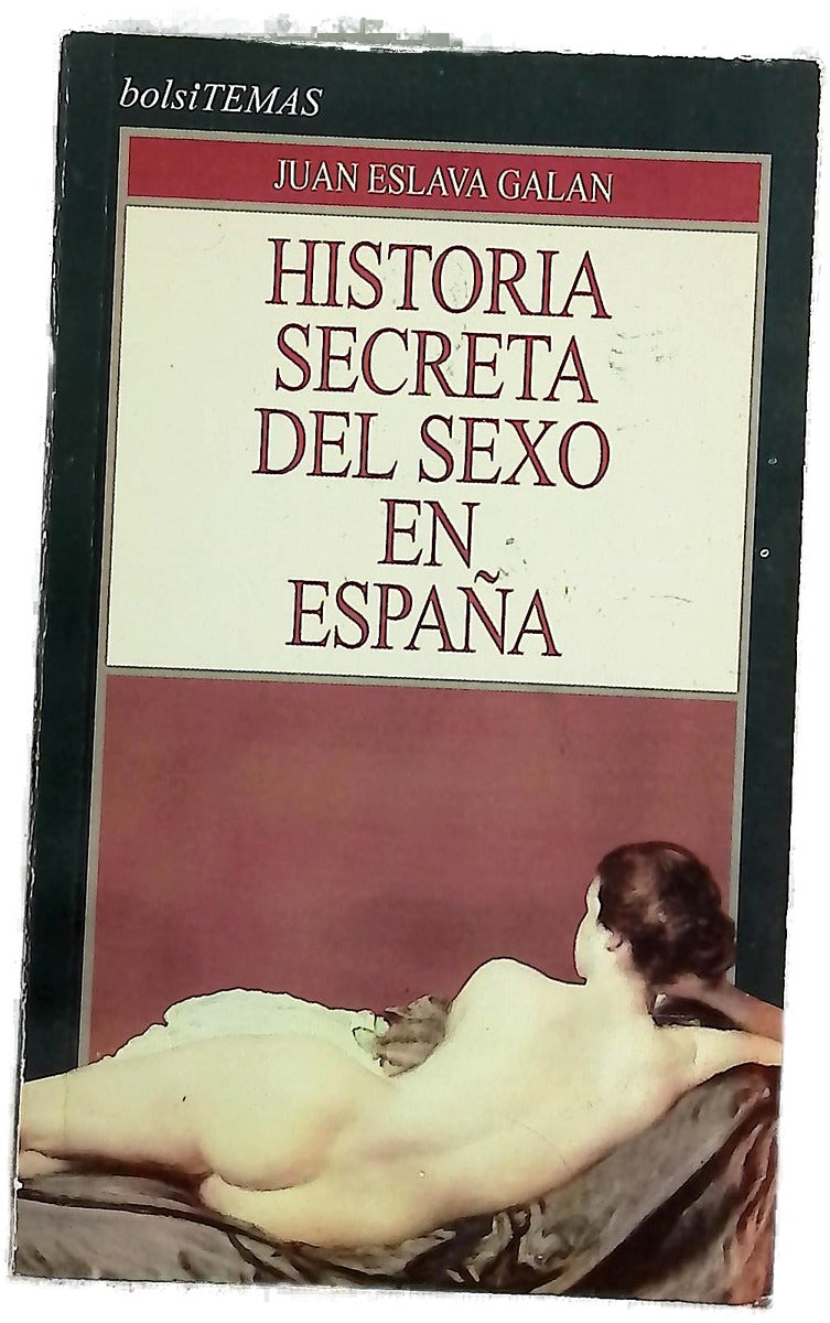Historia secreta del sexo en España