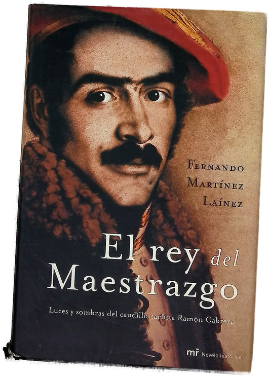 El rey del maestrazgo
