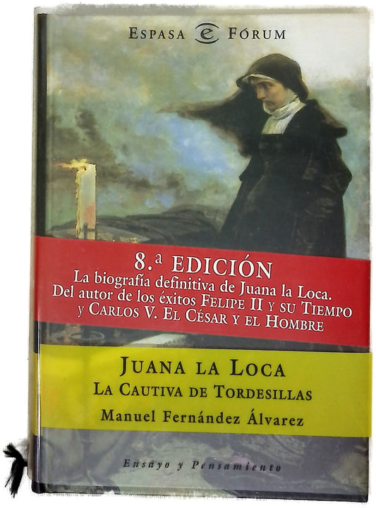 Juana la Loca, la cautiva de Tordesillas