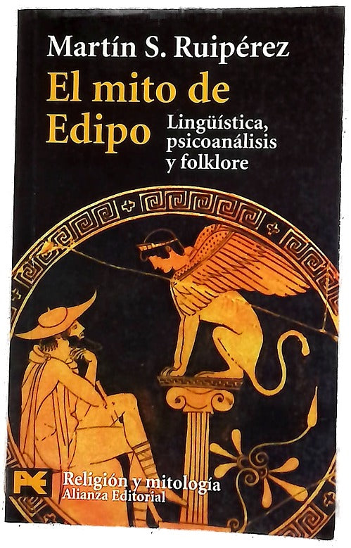El mito de Edipo : lingüística, psicoanálisis y folklore