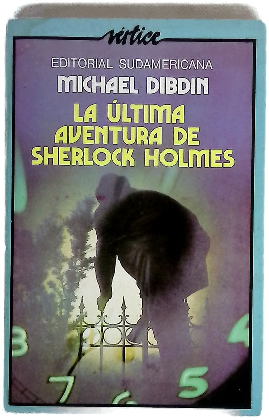 La última aventura de Sherlock Holmes