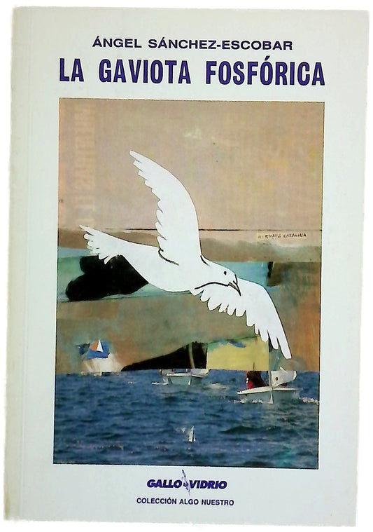 La gaviota fosfórica