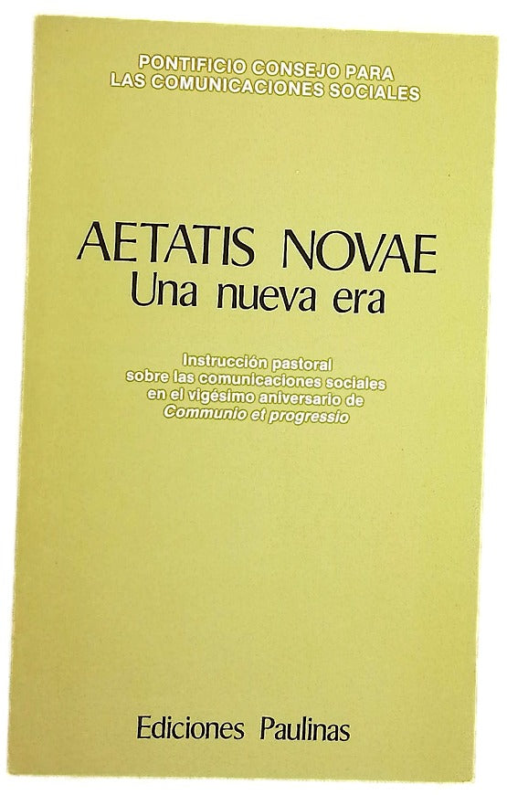 Aetatis novae una nueva era
