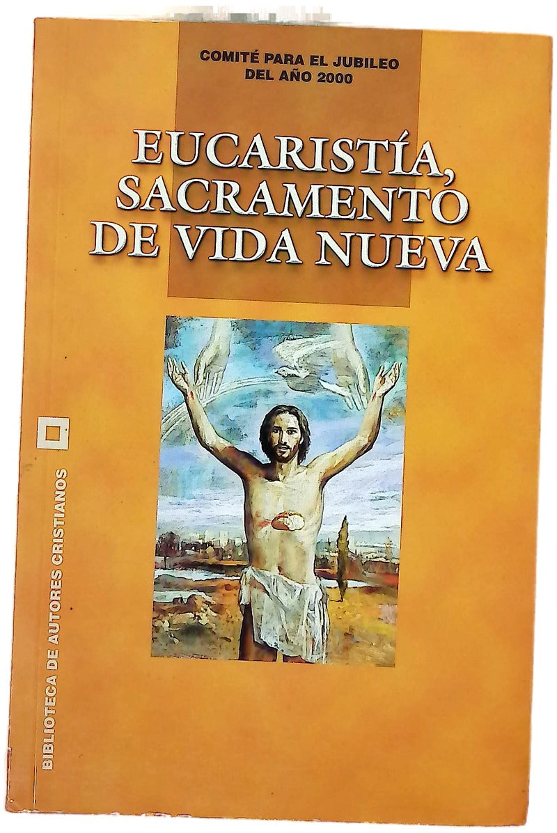 Eucaristía, sacramento de vida nueva