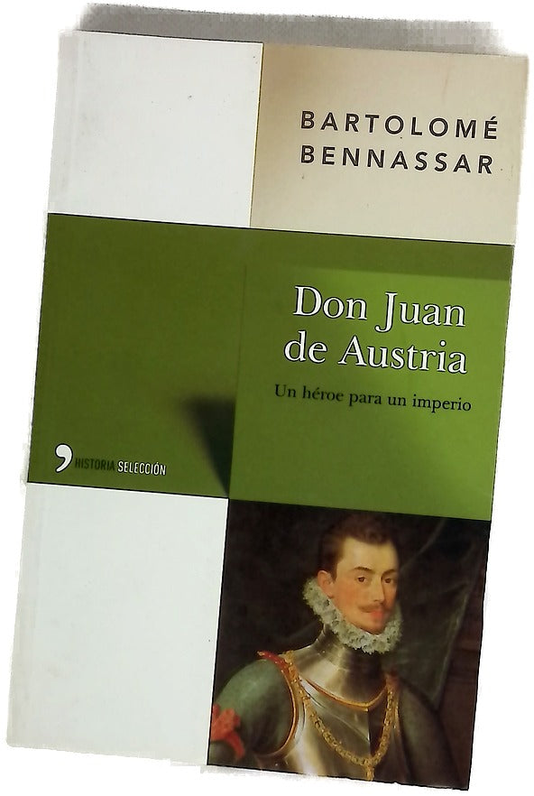 Don Juan de Austria, un héroe para un imperio
