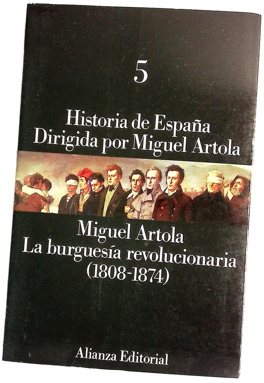 La burguesía revolucionaria (1808-1874)