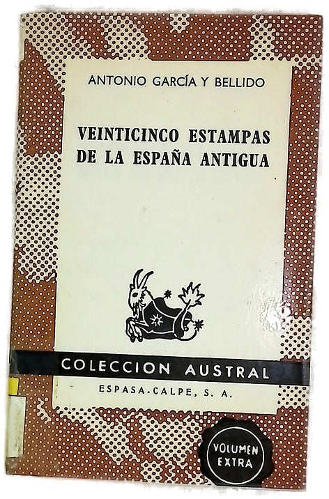 Veinticinco estampas de la España antigua