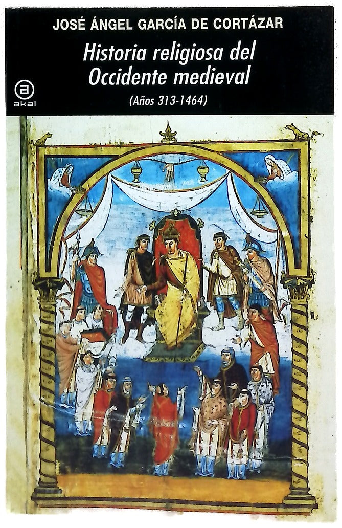 Historia religiosa del occidente medieval (años 313-1464)