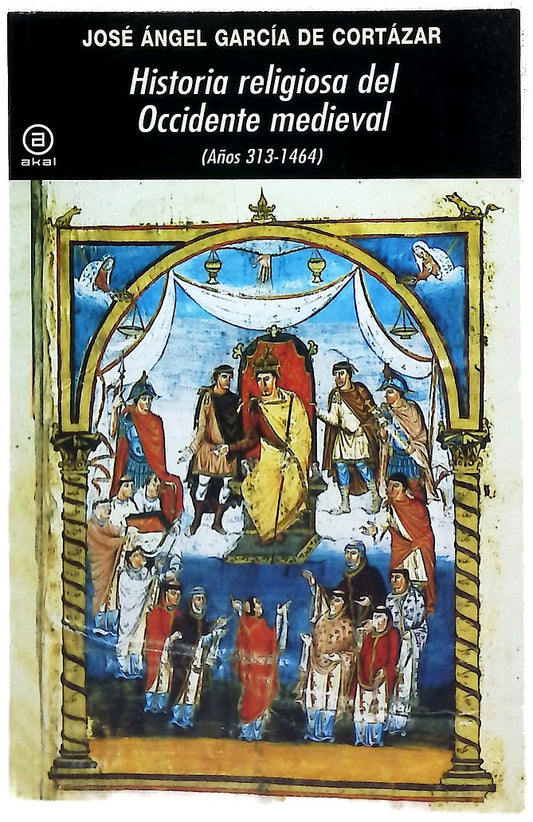 Historia religiosa del occidente medieval (años 313-1464)
