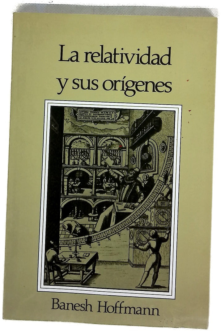 La relatividad y sus orígenes