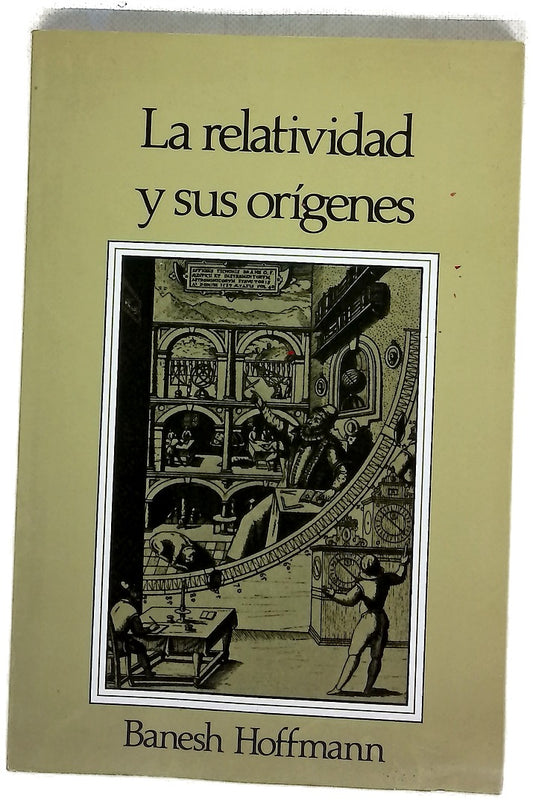 La relatividad y sus orígenes