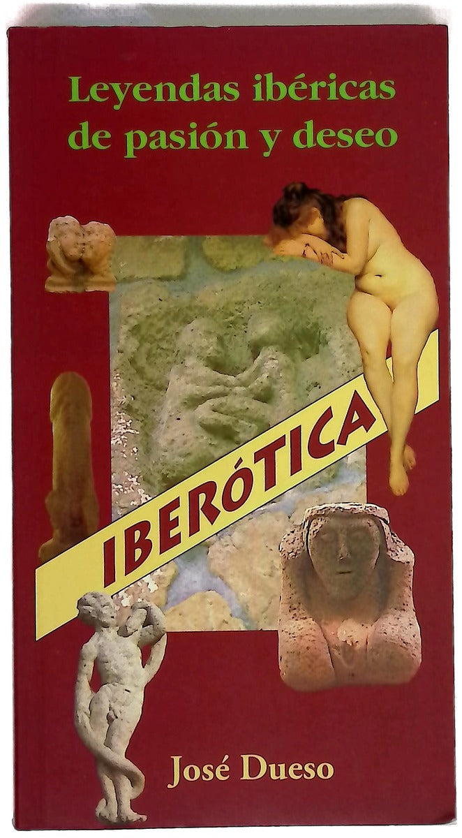 Leyendas ibéricas de pasión y deseo