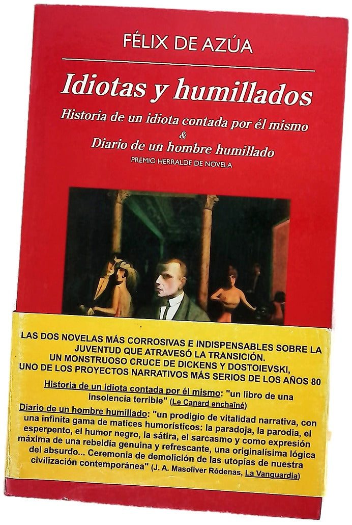 Idiotas y humillados