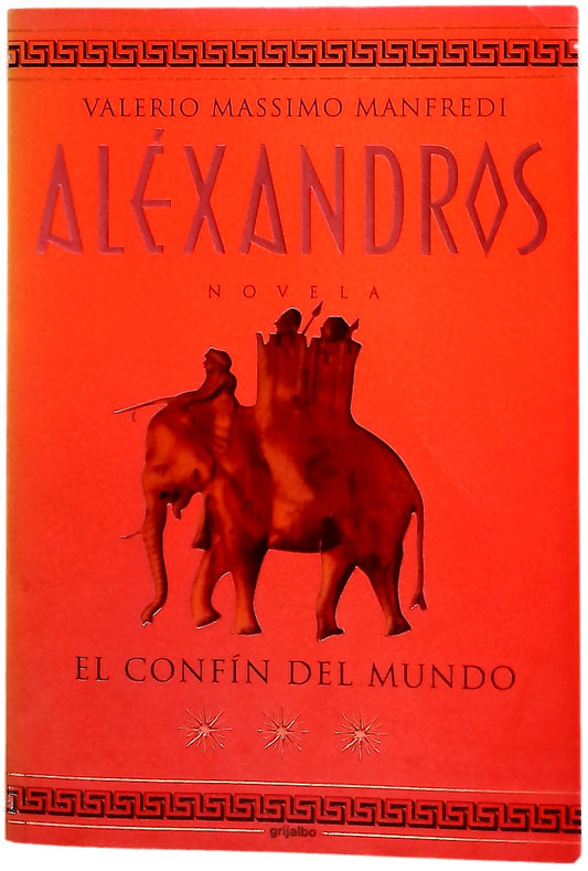 Aléxandros III : el confín del mundo