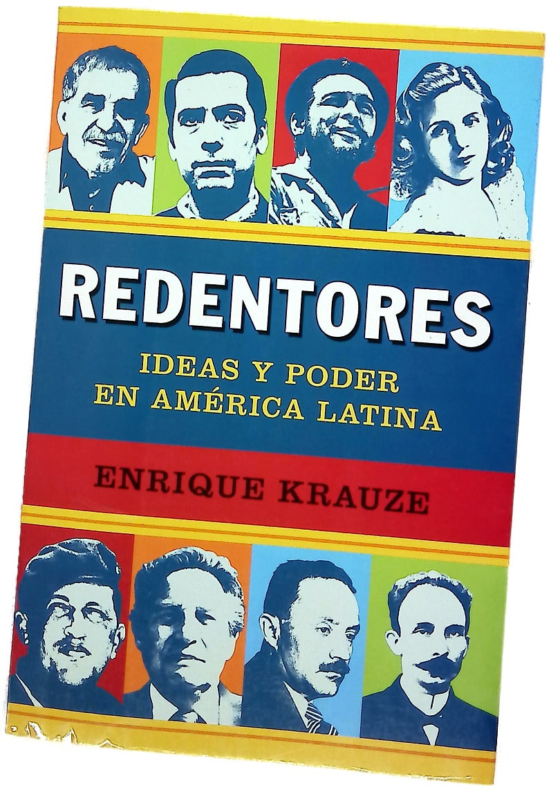 Redentores ideas y poder en América Latina