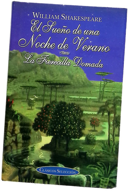 El sueño de una noche de verano La fierecilla domada