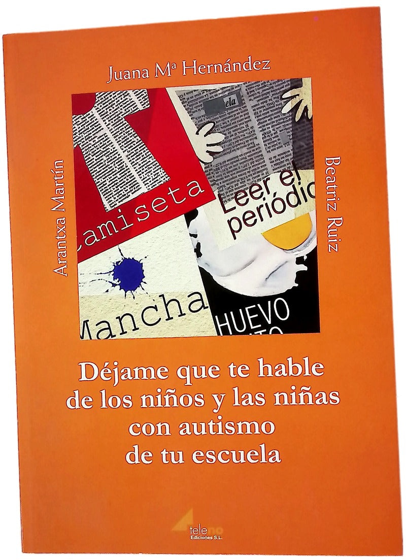 Déjame que te hable de los niños y niñas con autismo de tu escuela